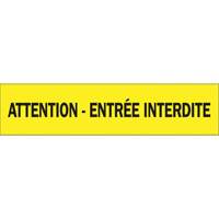 Ruban pour barricade "Attention - Entr&eacute;e Interdite", Français, 3" la x 1000' lo, 3,5 mils, Noir sur jaune Toolneeds Inc.