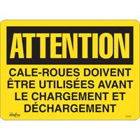 Enseigne  Cale-roues doivent &ecirc;tre utilis&eacute;es , 14" x 10", Vinyle, Français Toolneeds Inc.