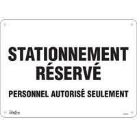 Panneau pour aire de stationnement  Stationnement r&eacute;serv&eacute; , 10" x 14", Aluminium, Français Toolneeds Inc.