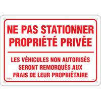 Enseigne  Ne pas stationner propri&eacute;t&eacute; priv&eacute;e , 14" x 20", Aluminium, Français Toolneeds Inc.