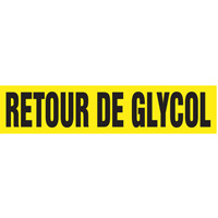 "Retour de Glycol" Pipe Markers, Self-Adhesive, 2-1/2" H x 12" W, Black on Yellow Toolneeds Inc.