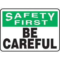 "Be Careful" Sign, 7" x 10", Aluminum, English Toolneeds Inc.